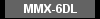 MMX-6DL Specifications